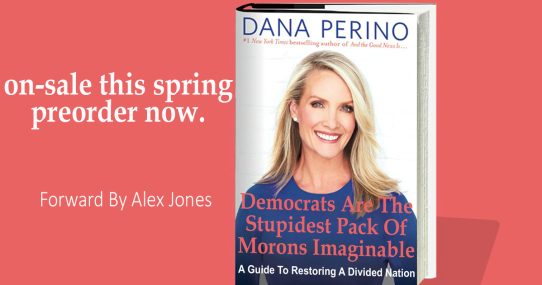 Dana Perino's New Book 'Democrats Are The Stupidest Pack Of Morons Imaginable' Hits Stores This Spring